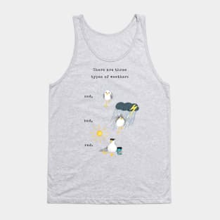 Three Types of Weather Tank Top